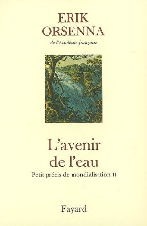 [Petit précis de mondialisation 02] • L'Avenir De L'Eau